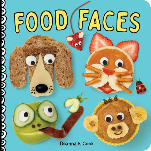 Book cover of Food Faces: A Board Book