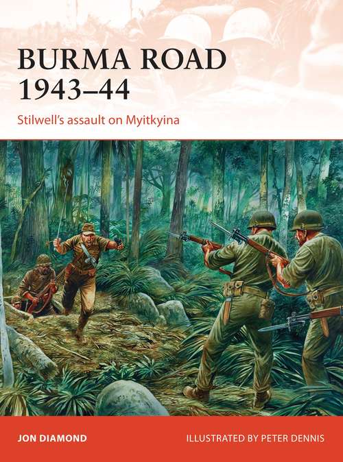 Burma Road 1943-44