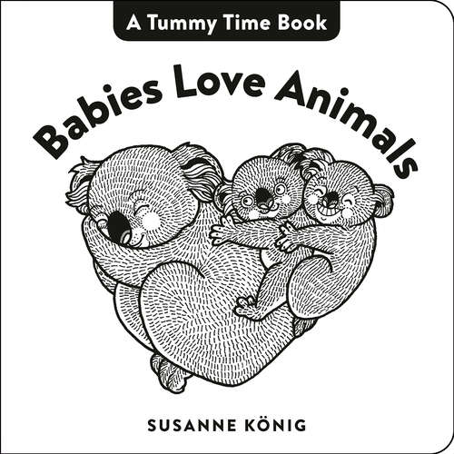 Book cover of Babies Love Animals