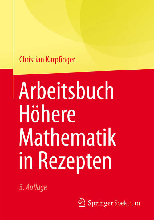 Book cover of Arbeitsbuch Höhere Mathematik in Rezepten