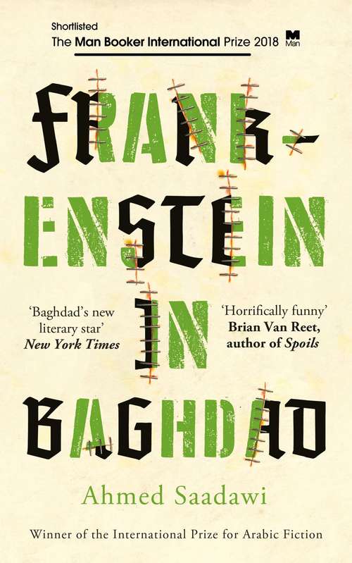 Book cover of Frankenstein in Baghdad: SHORTLISTED FOR THE MAN BOOKER INTERNATIONAL PRIZE 2018