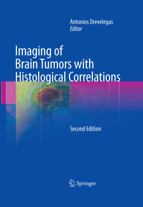 Book cover of Imaging of Brain Tumors with Histological Correlations