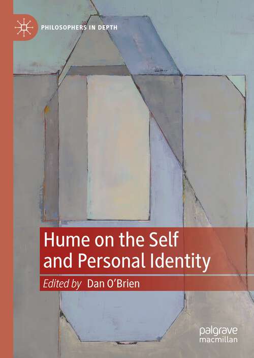 Book cover of Hume on the Self and Personal Identity (1st ed. 2022) (Philosophers in Depth)