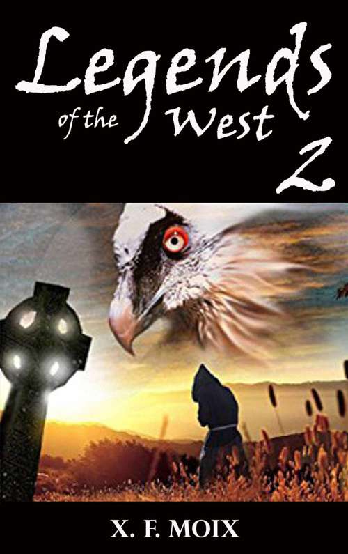 Legends of the West (Part #2)