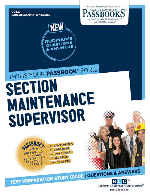 Book cover of Section Maintenance Supervisor: Passbooks Study Guide (Career Examination Series: C-3320)