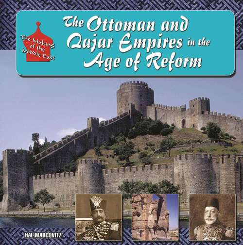 Book cover of The Ottoman and Qajar Empires in the Age of Reform