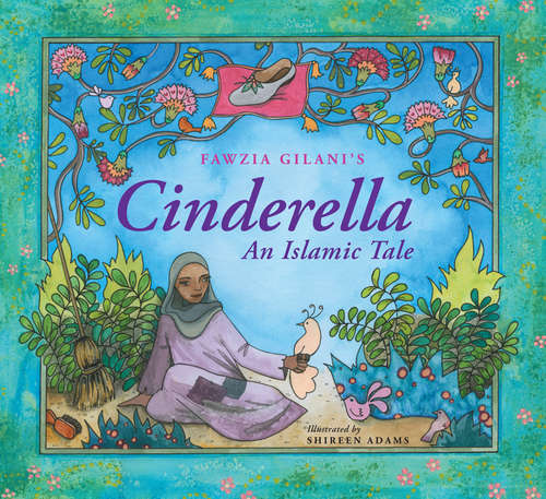 Book cover of Cinderella: An Islamic Tale