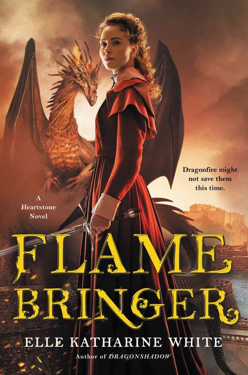 Flamebringer (Heartstone Series #3)
