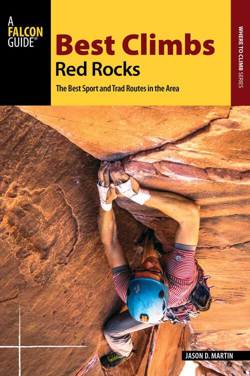 Book cover of Best Climbs Red Rocks (Best Climbs Series)