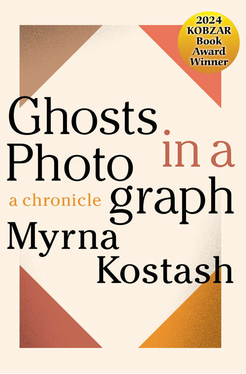 Book cover of Ghosts in a Photograph: A Chronicle