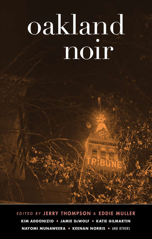 Book cover of Oakland Noir (Akashic Noir)