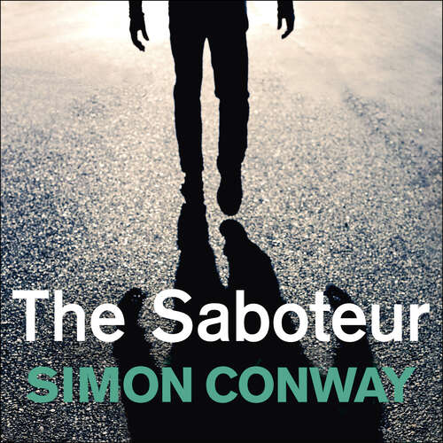Book cover of The Saboteur: a Financial Times Best Thriller of 2021 (Jude Lyon #2)