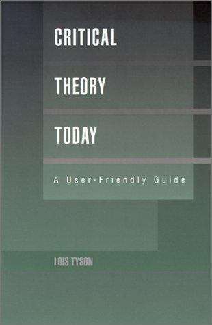 Book cover of Critical Theory Today : A User-Friendly Guide