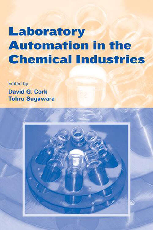 Book cover of Laboratory Automation in the Chemical Indus (1)