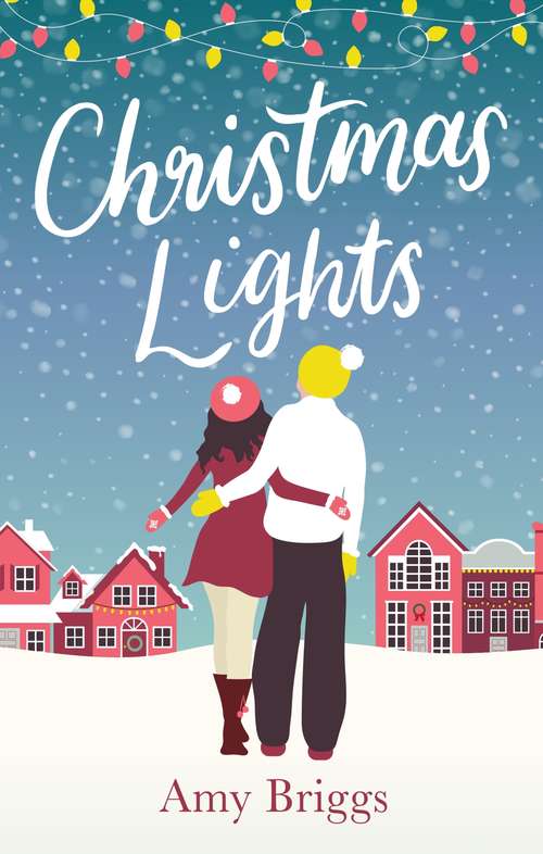 Book cover of Christmas Lights: the perfect heart-warming festive read