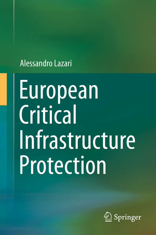 Book cover of European Critical Infrastructure Protection