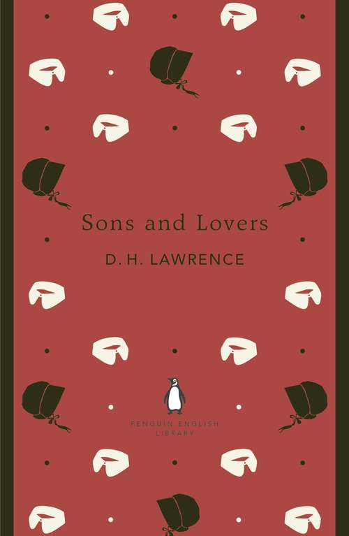 Book cover of Sons and Lovers (The Penguin English Library)