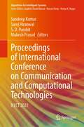 Proceedings of International Conference on Communication and Computational Technologies: ICCCT 2022 (Algorithms for Intelligent Systems)