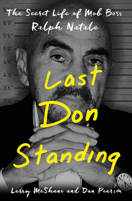 Book cover of Last Don Standing: The Secret Life of Mob Boss Ralph Natale