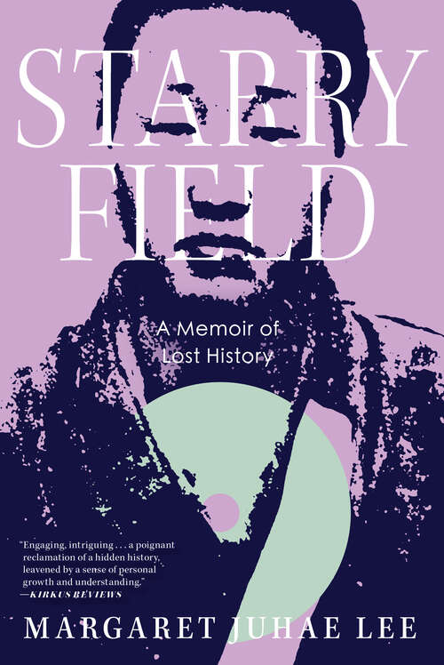 Book cover of Starry Field: A Memoir of Lost History