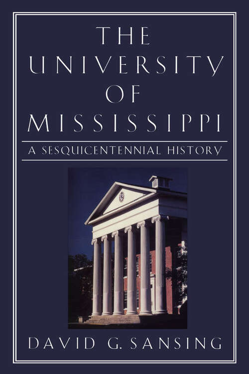 Book cover of The University of Mississippi: A Sesquicentennial History (EPUB Single)