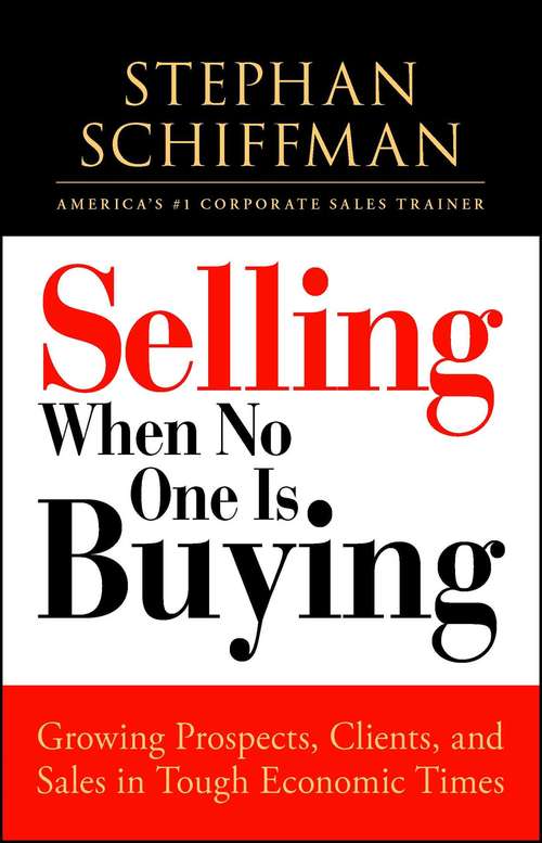 Book cover of Selling When No One is Buying