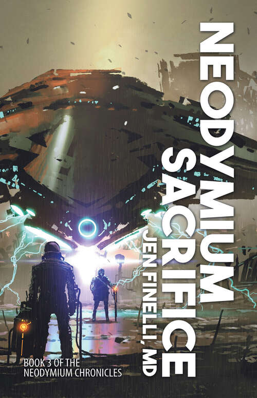 Book cover of Neodymium Sacrifice (The Neodymium Chronicles)