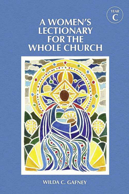 Book cover of A Women's Lectionary for the Whole Church Year C