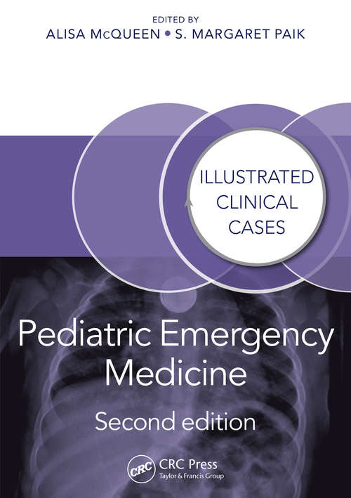 Pediatric Emergency Medicine: Illustrated Clinical Cases, Second Edition (Illustrated Clinical Cases)