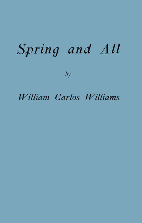 Spring and All (Facsimile Edition)