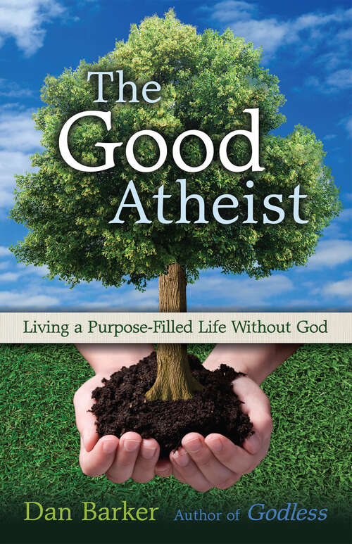 Book cover of The Good Atheist