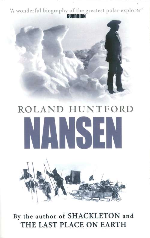 Book cover of Nansen: The Explorer as Hero