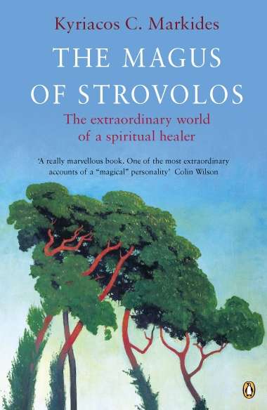 Book cover of The Magus of Strovolos: The Extraordinary World of a Spiritual Healer