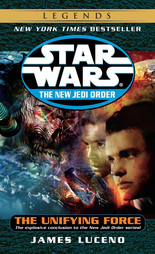 Book cover of The Unifying Force: Star Wars (The New Jedi Order)