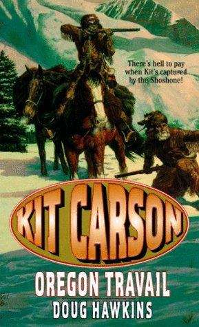 Book cover of Oregon Travail (Kit Carson)