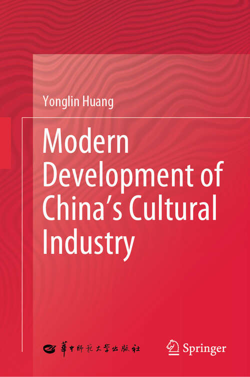 Book cover of Modern Development of China's Cultural Industry