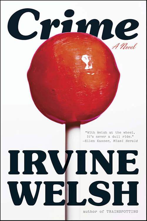 Book cover of Crime: A Novel