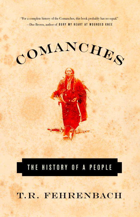 Book cover of Comanches: The History of a People