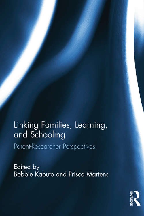 Book cover of Linking Families, Learning, and Schooling: Parent–Researcher Perspectives