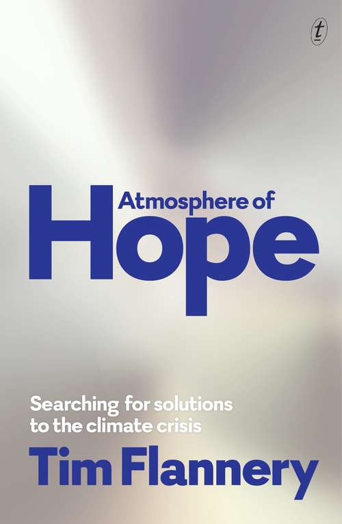 Atmosphere of hope: searching for solutions to the climate crisis