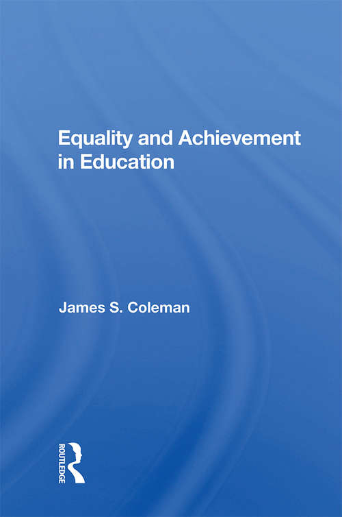 Book cover of Equality And Achievement In Education