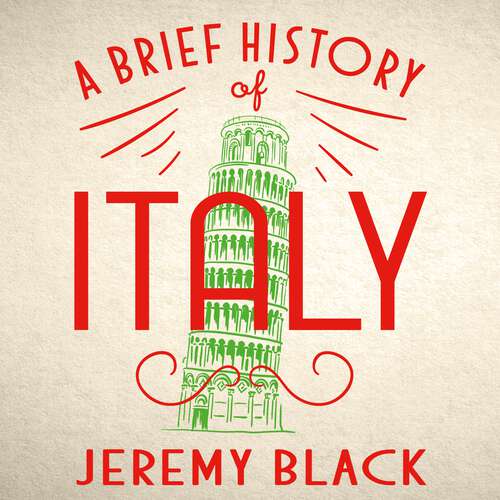 Book cover of A Brief History of Italy: Indispensable for Travellers