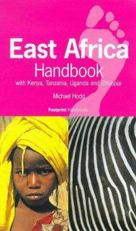 Book cover of East Africa Handbook: With Kenya, Tanzania, Uganda and Ethiopia (4th edition)