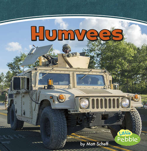 Book cover of Humvees: A 4d Book (Mighty Military Machines Ser.)
