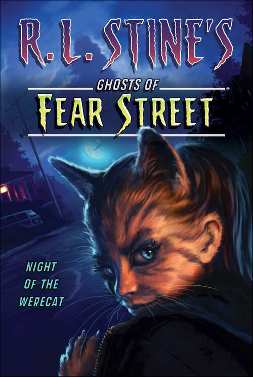 Book cover of Night of the Werecat (Ghosts of Fear Street)