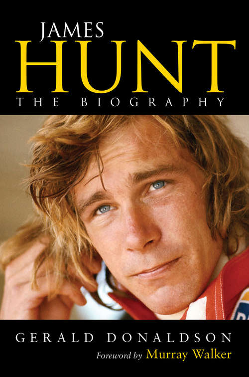 Book cover of James Hunt: The Biography