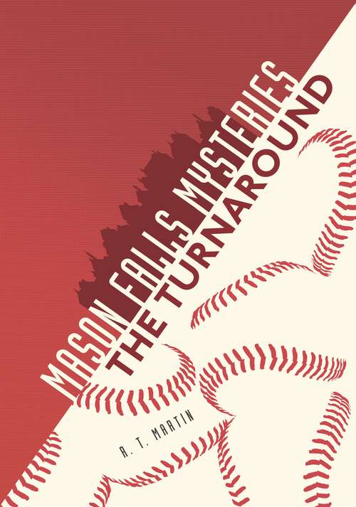 Book cover of The Turnaround (Mason Falls Mysteries)