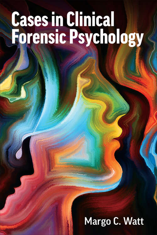 Book cover of Cases in Clinical Forensic Psychology