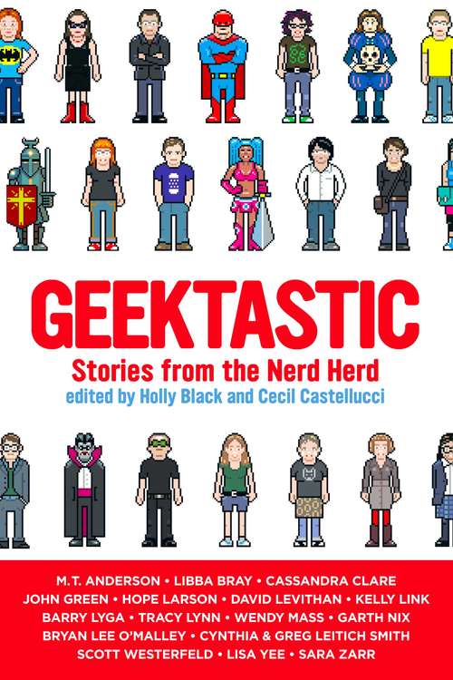Book cover of Geektastic: Stories from the Nerd Herd