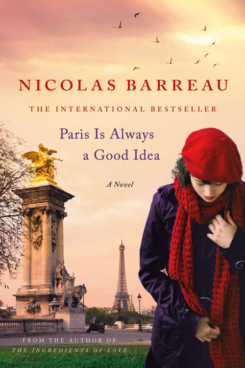 Book cover of Paris Is Always a Good Idea